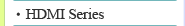 HDMI Series